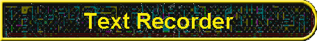 Text Recorder